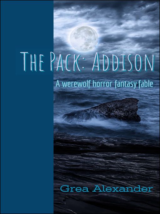 Cover image for Addison--A werewolf horror fantasy fable